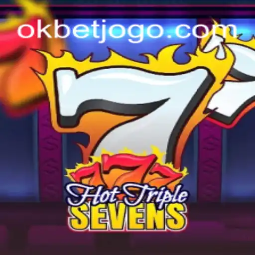 Explorando o Excitante Mundo de HotTripleSevens com OKBET.BET